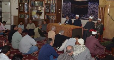 علماء الأوقاف فى الأسبوع الثقافى بالمساجد: من يحب رسول الله يتخلق بأخلاقه
