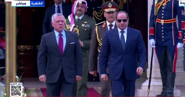 الرئيس السيسى يستقبل ملك الأردن بقصر الاتحادية وسط مراسم رسمية