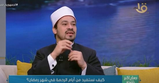 عضو مركز الأزهر للفتوى الإلكترونية: النبى أوصانا بالرحمة ونزع أي شحناء أو كراهية