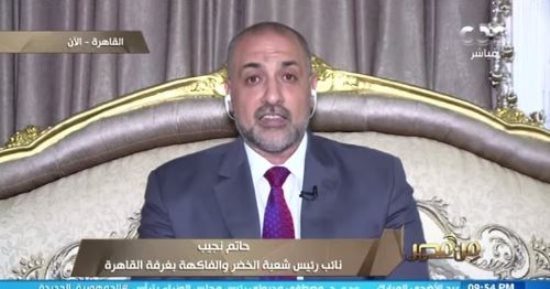 شعبة الخضر والفاكهة: لدينا مزيد من الإنتاج ونصدر الفائض للعالم