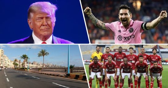 كلام فى التريند.. بيكهام يكشف تفاصيل جديدة عن مفاوضات ضم ميسى إلى إنتر ميامى.. ترامب يخرج من قائمة أغنياء أمريكا بسبب "تروث سوشيال".. والأرصاد: طقس مائل للحرارة غدا وفرص سقوط أمطار والعظمى بالقاهرة 31 درجة