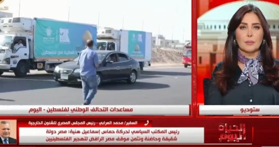 محمد العرابى: مصر ستكون نقطة انطلاق المساعدات لغزة والعالم يقدر دورها
