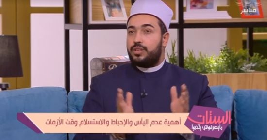 عضو بمركز الأزهر للفتوى الإلكترونية: أجعل سلاحك اليقين والثقة فى الله
