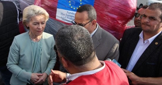 رئيسة المفوضية الأوروبية: جهود مصر لتوجيه المساعدات نحو غزة مثيرة للإعجاب