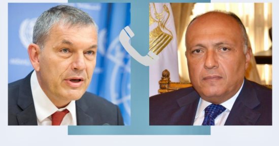 شكرى يؤكد للمفوض العام للأونروا دعم مصر لدور الوكالة فيما تواجهه من تحديات