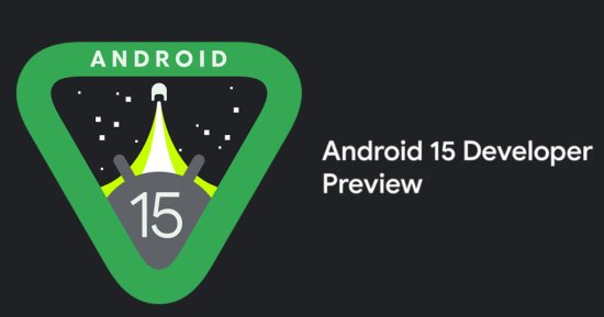 جوجل تطرح أول معاينة للمطورين لنظام Android 15 .. اعرف التفاصيل