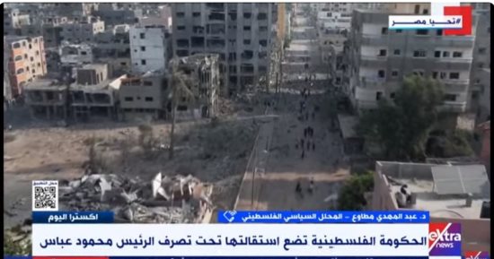 خبير فلسطينى: استقالة حكومة فلسطين لإعادة إعمار غزة وترتيب الوضع الداخلى