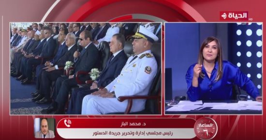 محمد الباز: تصريحات الرئيس السيسي تضمنت رسائل للداخل والخارج وخارطة طريق