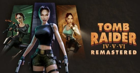 لعشاق الـ Games .. لعبة Tomb Raider IV-VI Remastered تصدر فى 14 فبراير