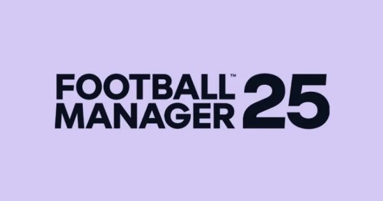 إلغاء لعبة Football Manager 25 لهذا السبب