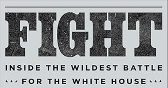 كتاب fight الأكثر مبيعا فى أمريكا.. يكشف أسرار فوز ترامب بالرئاسة