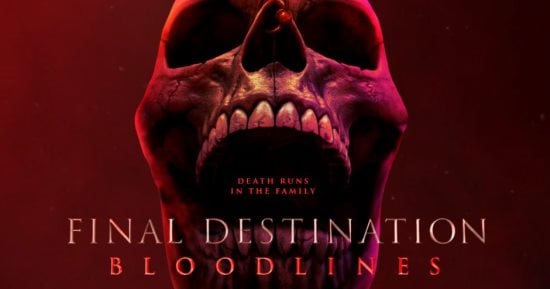 فيلم الرعب Final Destination: Bloodlines يحقق 280 مليون دولار