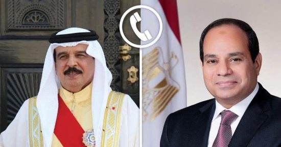 خلال اتصال هاتفى بينهما..الرئيس السيسى وملك البحرين يعربان عن قلقهما البالغ من التصعيد بين إسرائيل وإيران.. ويحذران من اتساع دائرة الصراع.. ويؤكدان ضرورة العمل على حل الأزمة بالتفاوض والوسائل السلمية