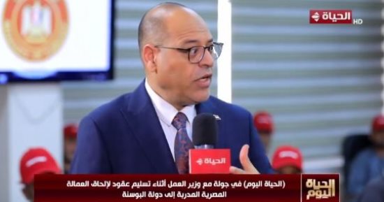 وزير العمل: العامل المصري مطلوب في الخارج لخبرته في مشروعات التشييد والبناء