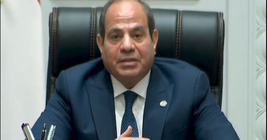 الرئيس السيسى للمصريين: لا يمكن أن نقوم بدور سلبى إزاء أشقائنا فى قطاع غزة