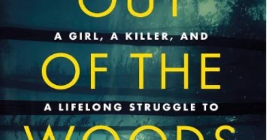 تصدر قائمة نيويورك تايمز.. كتاب Out of the Woods قصة نجاة تهز القلوب