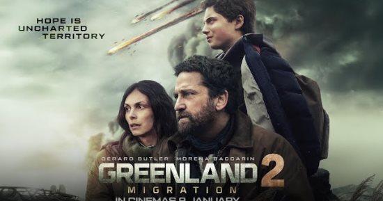 دور العرض تستقبل فيلم Greenland 2: Migration يوم 9 يناير 