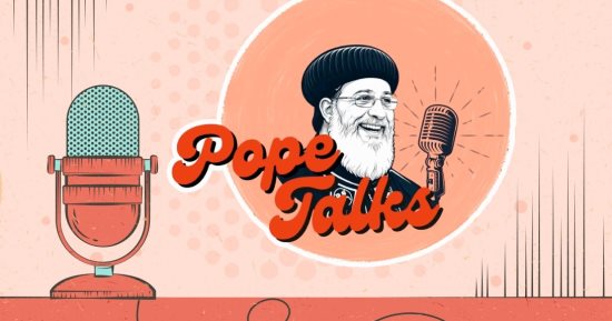 الكنيسة تطلق بودكاست Pope Talks.. حوار للبابا تواضروس مع الشباب