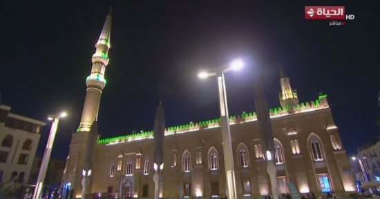 قناة الحياة تنقل صلاة العشاء والتراويح من مسجد الحسين.. بث مباشر