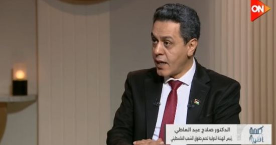 هيئة دعم فلسطين لـ كلمة أخيرة: مصر تدعم صمود غزة والاحتلال يعرقل الهدنة