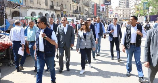وزيرة التنمية المحلية والبيئة تتفقد أعمال تطوير المرحلة الثانية من سوق العتبة
