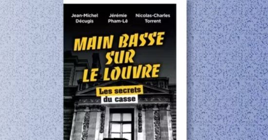 كتاب فرنسى جديد يكشف أسرار محاولة سرقة متحف اللوفر