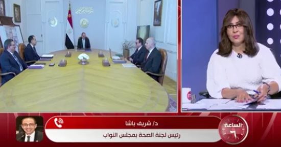صحة النواب لـ الساعة 6: التأمين الشامل حلم المصريين واستجابة الدولة سريعة