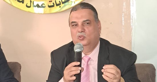 اتحاد عمال الجيزة: العمال خط الدفاع الأول عن الإنتاج.. و30 يونيو أسست للجمهورية الجديدة