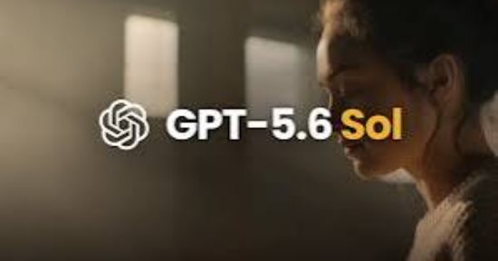OpenAI تكشف GPT-5.6 Sol.. تعرف على مميزات أقوى نموذج للبرمجة والبحث العلمي والعمل 