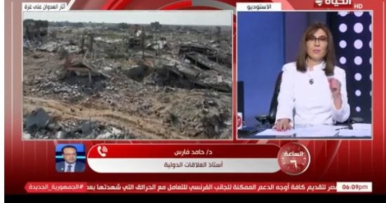 حامد فارس لـ الساعة 6: القاهرة تقود تحالفا دوليا لتنفيذ خطة غزة