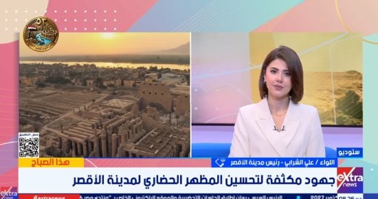 رئيس مدينة الأقصر: تطوير شامل للطرق والمرافق استعدادًا للموسم السياحى