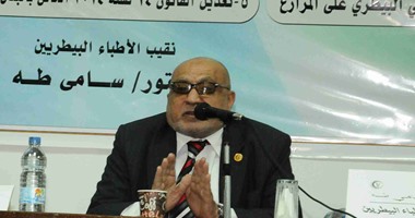 نقيب البيطريين:رئيس الوزراء يغلق أبوابه أمامنا و"الصحة"والزراعة"تتجاهلاننا