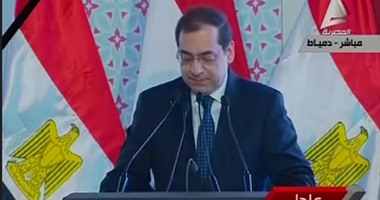 وزير البترول من دمياط: حقل نورس يبلغ إنتاجه 320 مليون قدم يومياً