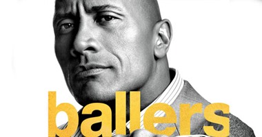 الأحد.. عرض الحلقة الـ 8 من مسلسل الدراما والكوميديا Ballers