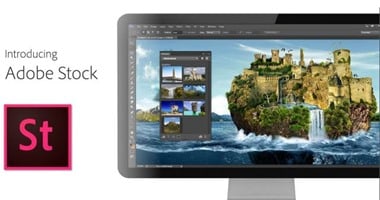أدوبى تطور من خدمة Adobe Stock  للسيطرة على سوق  محتوى الصور