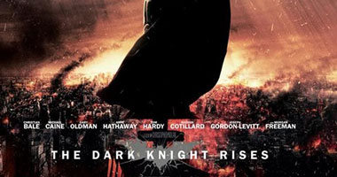 إطلاق "بوستر دولى" لفيلم "The Dark Knight Rises"