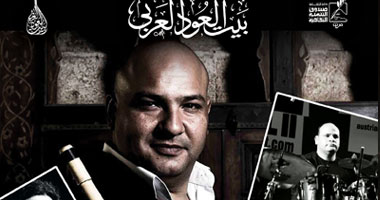  عازف الناى "هانى البدرى" وفريق "h4o" ببيت العود العربى