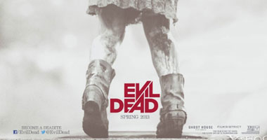 طرح البوستر الرسمى لفيلم الرعب "Evil Dead" 